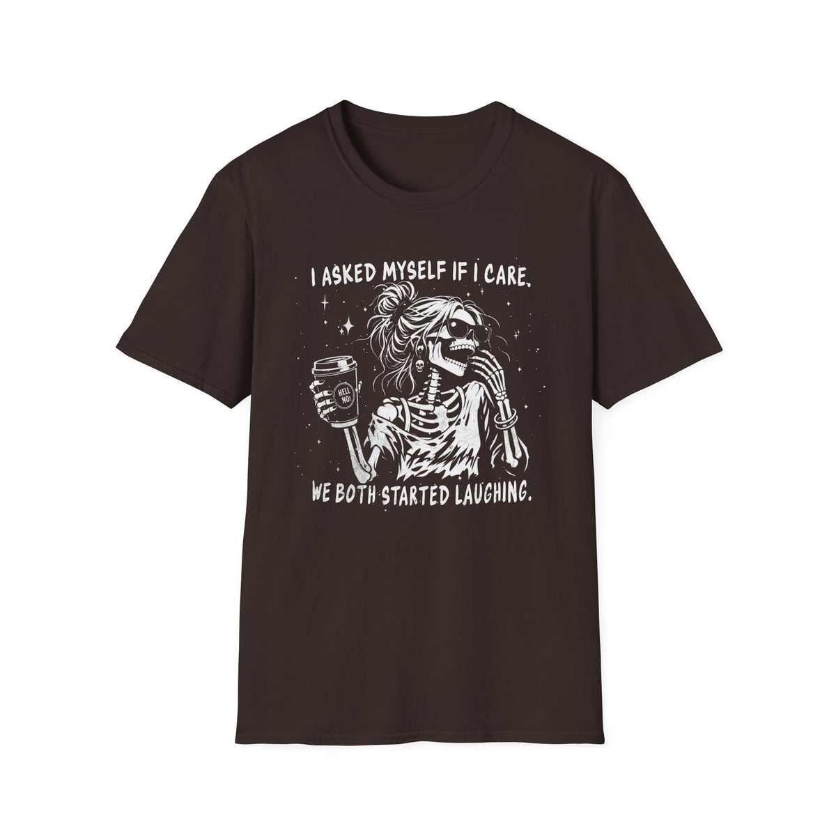 I Asked Myself If I Give a Shit - T-Shirt